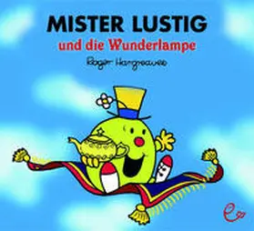 Hargreaves |  Mister Lustig und die Wunderlampe | Buch |  Sack Fachmedien