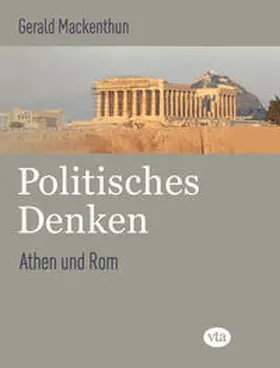 Gerald |  Politisches Denken: Athen und Rom | Buch |  Sack Fachmedien