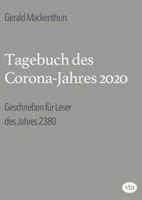 Gerald |  Tagebuch des Corona-Jahres 2020 | Buch |  Sack Fachmedien