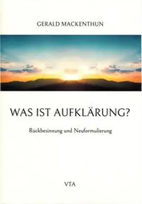 Mackenthun |  Was ist Aufklärung? | Buch |  Sack Fachmedien