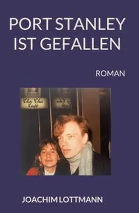 Lottmann |  Port Stanley ist gefallen | Buch |  Sack Fachmedien