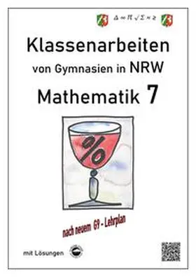 Arndt |  Mathematik 7 - Klassenarbeiten von Gymnasien in NRW - G9 - Mit Lösungen | Buch |  Sack Fachmedien