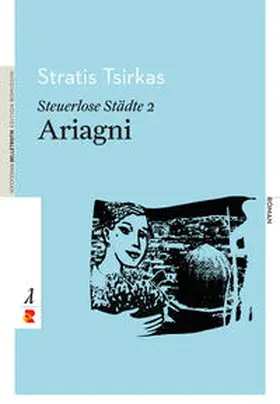 Tsirkas |  Steuerlose Städte: Ariagni | Buch |  Sack Fachmedien