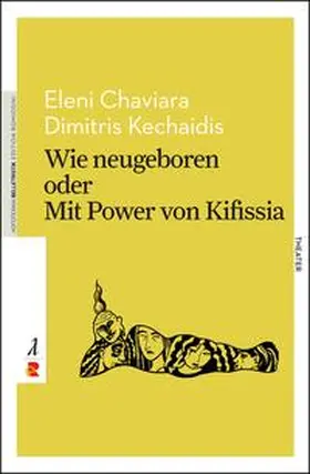 Kechaidi / Kechaidis |  Wie neugeboren oder mit Power von Kifissia | Buch |  Sack Fachmedien