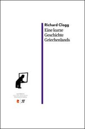 Clogg |  Eine kurze Geschichte Griechenlands | Buch |  Sack Fachmedien