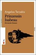 Terzakis / Terzake¯s |  Prinzessin Isabeau | Buch |  Sack Fachmedien