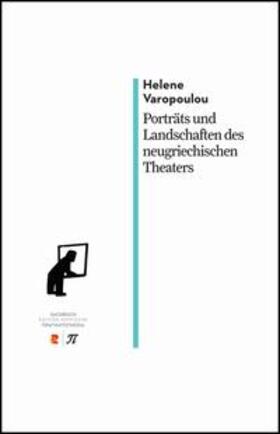 Varopoulou / Baropulu | Porträts und Landschaften des neugriechischen Theaters | Buch | 978-3-946142-75-1 | sack.de