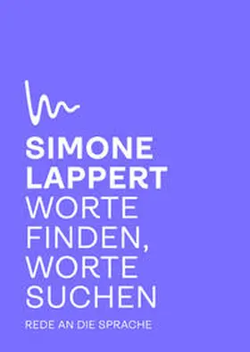 Lappert |  Worte finden, Worte suchen | Buch |  Sack Fachmedien