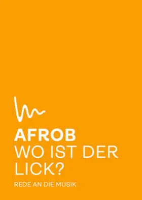 Afrob |  Wo ist der Lick? | Buch |  Sack Fachmedien