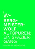 Wolf / Bergmeister |  Aufspüren: Ein Spaziergang | Buch |  Sack Fachmedien