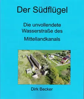 Becker |  Der Südflügel | Buch |  Sack Fachmedien
