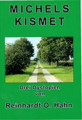 Hahn |  Michels Kismet | Buch |  Sack Fachmedien