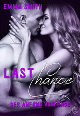 Smith |  Last Chance | Buch |  Sack Fachmedien
