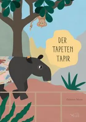 Meyer |  Der Tapeten-Tapir | Buch |  Sack Fachmedien