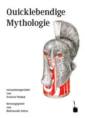 Weber |  Quicklebendige Mythologie | Buch |  Sack Fachmedien