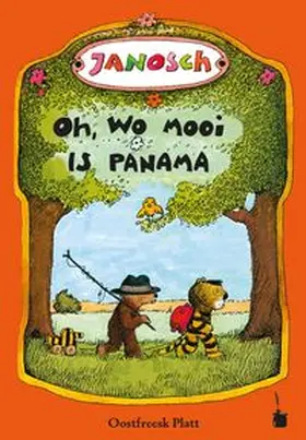 Janosch |  Oh, wie schön ist Panama - Oh, wo mooi  is Panama | Buch |  Sack Fachmedien