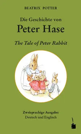Potter |  Die Geschichte von Peter Hase / The Tale of Peter Rabbit | Buch |  Sack Fachmedien