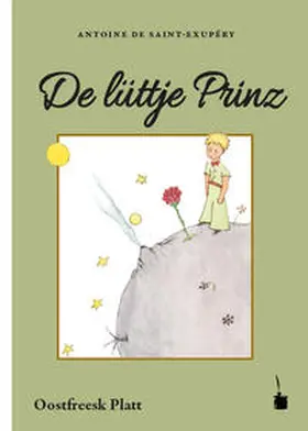 Saint Exupéry |  Der kleine Prinz. De lüttje Prinz | Buch |  Sack Fachmedien