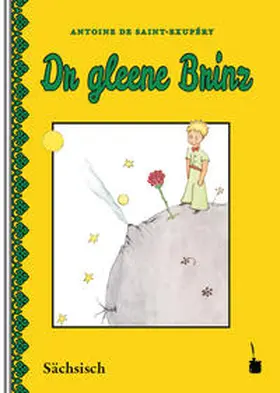 Saint Exupéry |  Der Kleine Prinz.. Dr gleene Brinz | Buch |  Sack Fachmedien