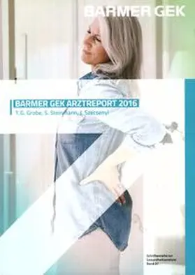 Grobe / Steinmann / Szecsenyi |  BARMER Arztreport 2016 | Buch |  Sack Fachmedien