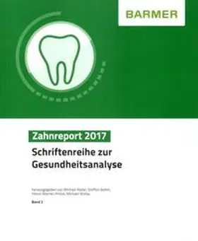 Rädel / Bohm / Priess |  BARMER Zahnreport 2017 | Buch |  Sack Fachmedien