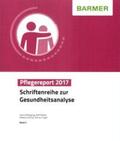 Rothgang / Müller / Runte |  BARMER Pflegereport 2017 | Buch |  Sack Fachmedien