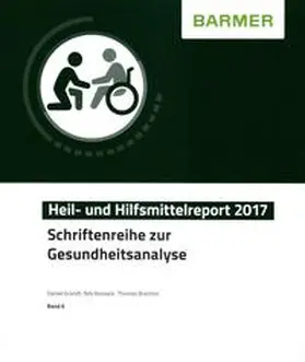 Grandt / Kossack / Brechtel |  BARMER Heil- und Hilfsmittelreport 2017 | Buch |  Sack Fachmedien