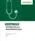 Grobe / Steinmann / Szecsenyi |  BARMER Arztreport 2018 | Buch |  Sack Fachmedien