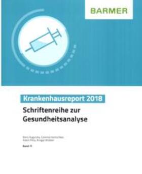 Augurzky / Hentschker / Pilny | BARMER Krankenhausreport 2018 | Buch | 978-3-946199-18-2 | sack.de