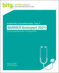Grobe / Szecsenyi |  BARMER Arztreport 2021 | Buch |  Sack Fachmedien