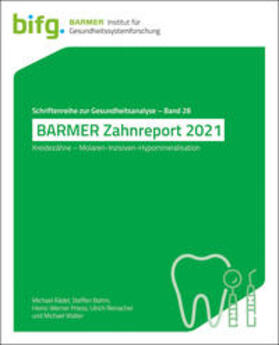 Rädel / Bohm / Priess |  BARMER Zahnreport 2021 | Buch |  Sack Fachmedien
