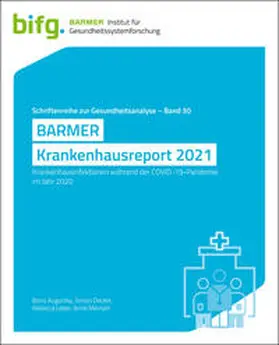 Augurzky / Decker / Leber |  BARMER Krankenhausreport 2021 | Buch |  Sack Fachmedien