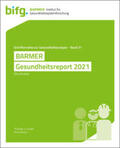 Grobe / Braun |  BARMER Gesundheitsreport 2021 | Buch |  Sack Fachmedien