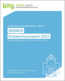 Augurzky / Decker / Kottmann | BARMER Krankenhausreport 2022 | Buch | 978-3-946199-74-8 | sack.de