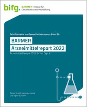 Grandt / Lappe / Schubert |  BARMER Arzneimittelreport 2022 | Buch |  Sack Fachmedien