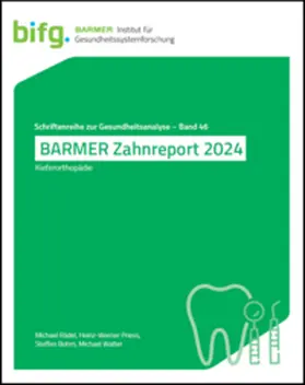 Rädel / Priess / Bohm |  BARMER Zahnreport 2024 | Buch |  Sack Fachmedien