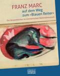 Doosry |  Franz Marc auf dem Weg zum »Blauen Reiter«. Die Skizzenbücher im Germanischen Nationalmuseum | Buch |  Sack Fachmedien