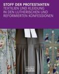 Rasche / Meier |  Stoff der Protestanten | Buch |  Sack Fachmedien