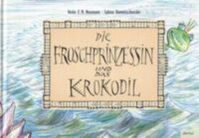 Neumann, Heike F.M. |  Die Froschprinzessin und das Krokodil | Buch |  Sack Fachmedien