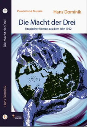 Dominik, H: Macht der Drei | Buch | 978-3-946223-32-0 | www.sack.de