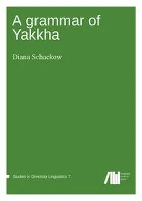 Schackow |  A grammar of Yakkha | Buch |  Sack Fachmedien