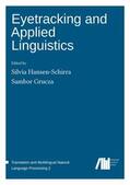 Hansen-Schirra / Grucza |  Eyetracking and Applied Linguistics | Buch |  Sack Fachmedien