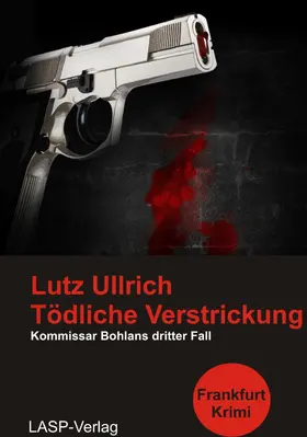 Ullrich |  Tödliche Verstrickung | eBook | Sack Fachmedien