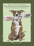 Tucholsky |  Der Hund als Untergebener | Buch |  Sack Fachmedien
