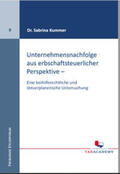 Kummer |  Unternehmensnachfolge aus erbschaftsteuerlicher Perspektive | Buch |  Sack Fachmedien