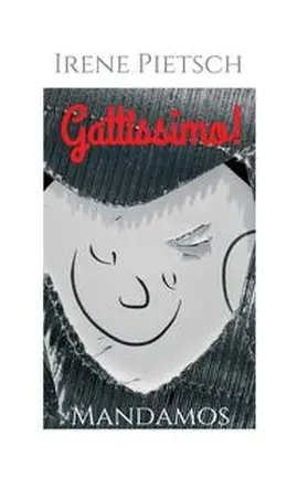 Pietsch | Gattissimo! | Buch | 978-3-946267-24-9 | www.sack.de