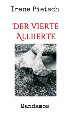 Pietsch |  Der vierte Alliierte | Buch |  Sack Fachmedien