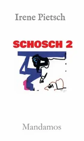 Pietsch | SCHOSCH 2 | E-Book | www.sack.de