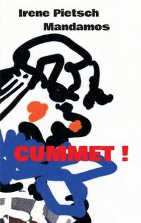 Pietsch | CUMMET! | Buch | 978-3-946267-78-2 | www.sack.de