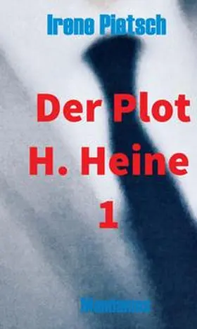 Pietsch |  Der Plot H. Heine 1 | Buch |  Sack Fachmedien